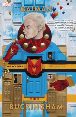 Miracleman by Gaiman & Buckingham