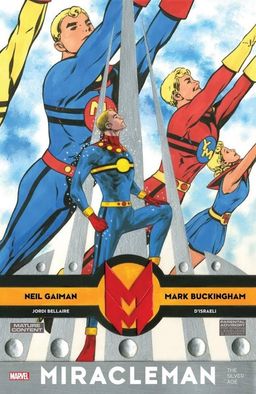 Miracleman by Gaiman and Buckingham: The Silver Age