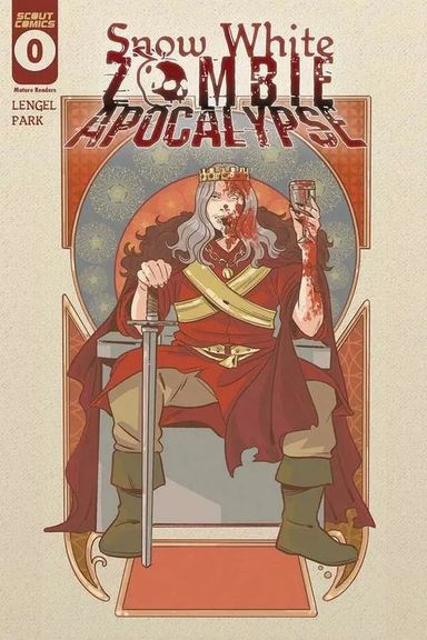 Snow White Zombie Apocalypse: Reign of the Blood-Covered King #0