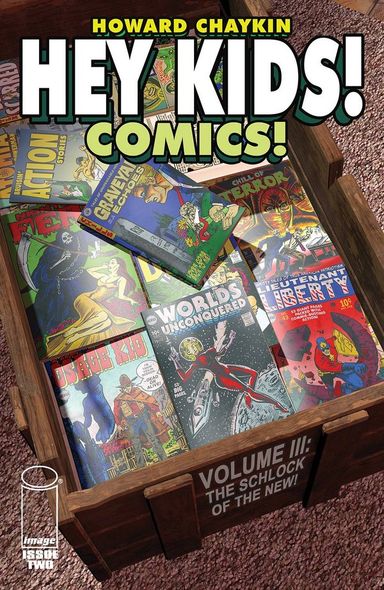 Hey Kids! Comics! Vol. 3, The Schlock of the New #2