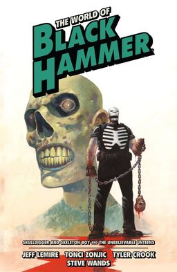 The World of Black Hammer Omnibus