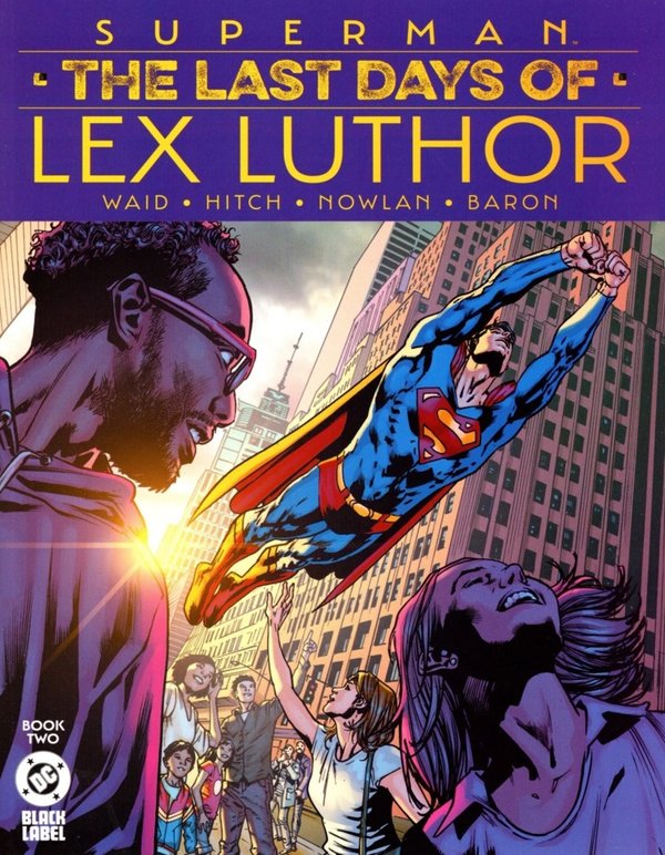 Superman: The Last Days of Lex Luthor