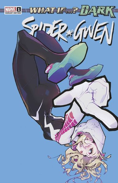 What If...? Dark: Spider-Gwen #1