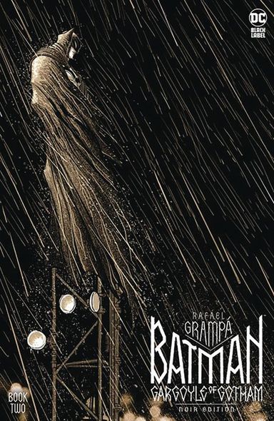 Batman: Gargoyle of Gotham Noir Edition #2