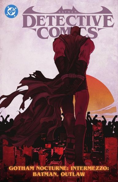 Gotham Nocturne: Intermezzo: Batman, Outlaw