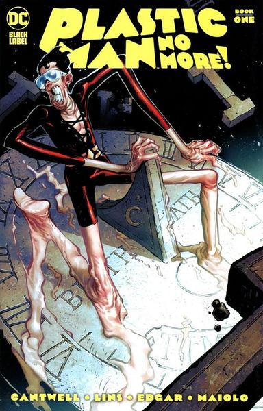 Plastic Man No More! #1
