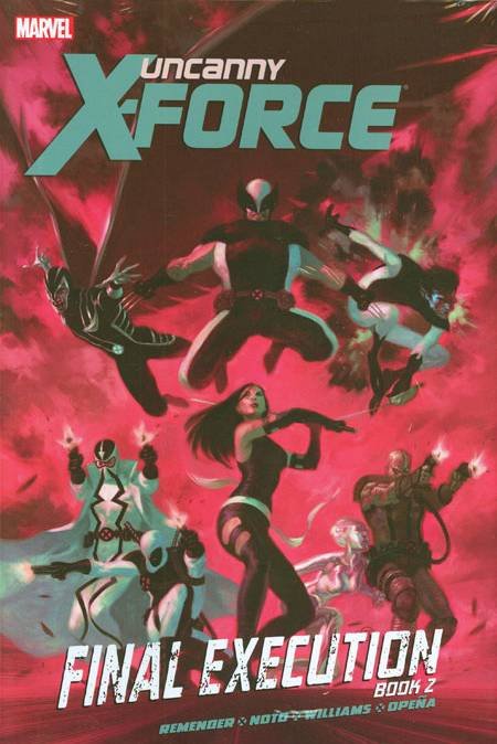 Uncanny X-Force: Final Execution