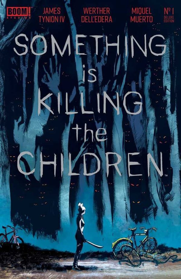 Something Is Killing the Children Deluxe Edition