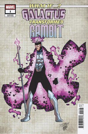 What If...? Galactus: Galactus Transformed Gambit? #1