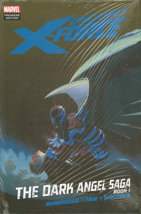 Uncanny X-Force: The Dark Angel Saga