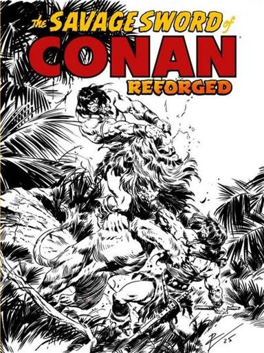 The Savage Sword of Conan: Reforged #1