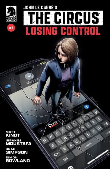John le Carré's The Circus: Losing Control #1