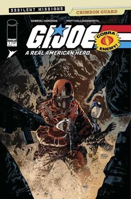 G.I. Joe: A Real American Hero Sssilent Missions: Crimson Guard #1