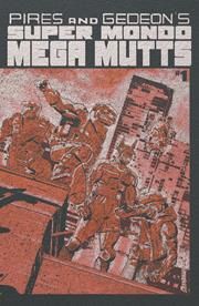 Super Mondo Mega Mutts #1 - image 4