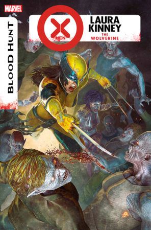 X-Men: Blood Hunt - Laura Kinney The Wolverine #1 - image 3
