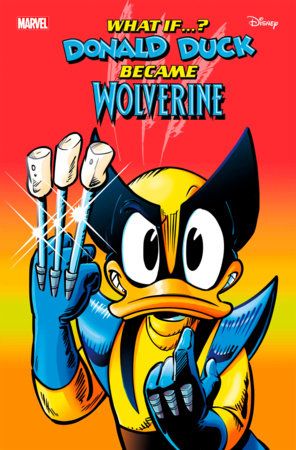 Marvel & Disney: What If...? Donald Duck Became Wolverine #1 - image 6