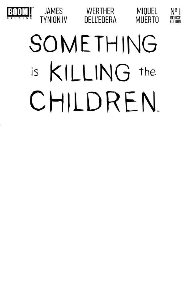 Something Is Killing the Children Deluxe Edition #1 - image 3