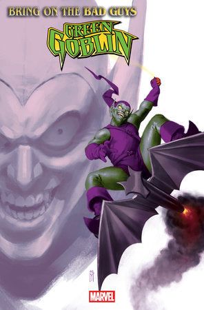 Bring On the Bad Guys: Green Goblin #1 - image 5