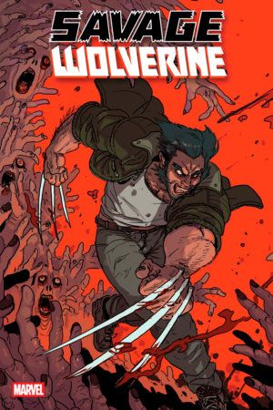 Savage Wolverine #1 - image 6