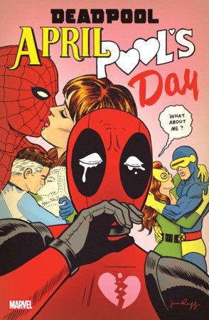 Deadpool: April Pool's Day #1 - image 6